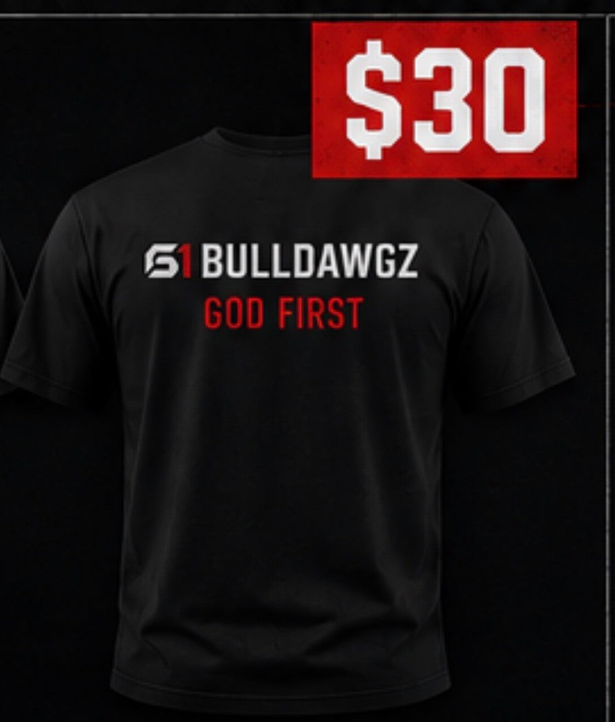 DRI FIT GOD FIRST BULLDAWGZ